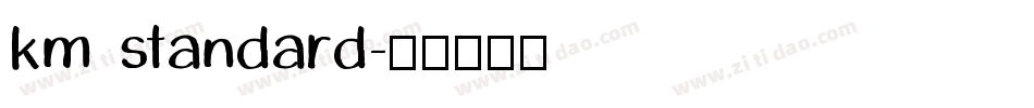 km standard字体转换